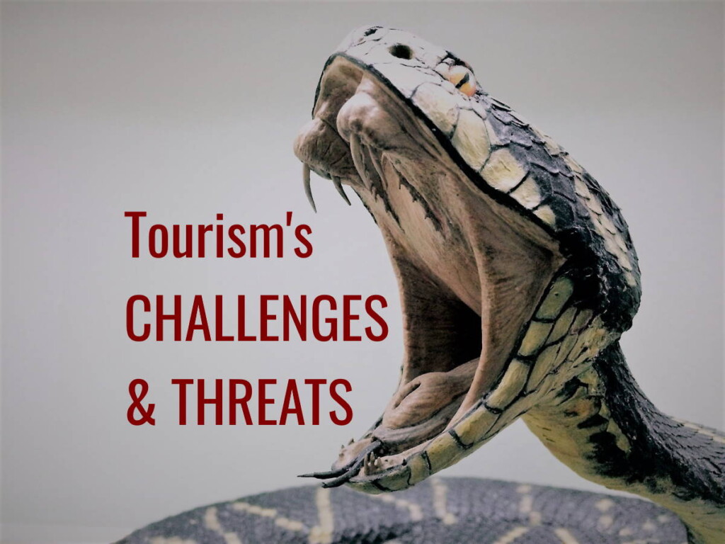 Tourism's challenges and threats. Cobra image by P Schreiner (CC0) via Pixabay. https://pixabay.com/photos/line-cobra-dangerous-reptile-1974382/