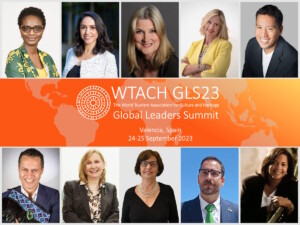 New leaders’ summit on culture & heritage in tourism, WTACH Global Leaders Summit which will take place in Valencia, Spain, September 24 – 25, 2023