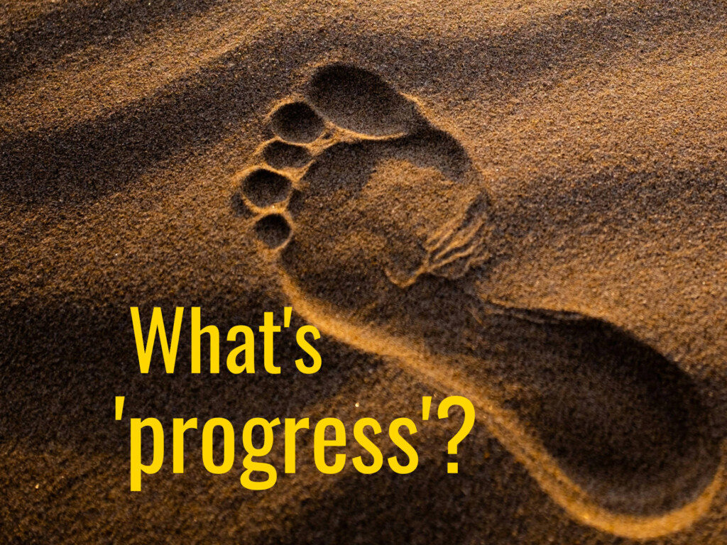 What constitutes ‘progress’ for the travel & tourism industry where you work, or that you have identified through your observations, study, or research? Footprint photo by Jeremy Bishop (CC0) via Unsplash. https://unsplash.com/photos/brown-sand-with-heart-shaped-stones--mMEEkgj5fU